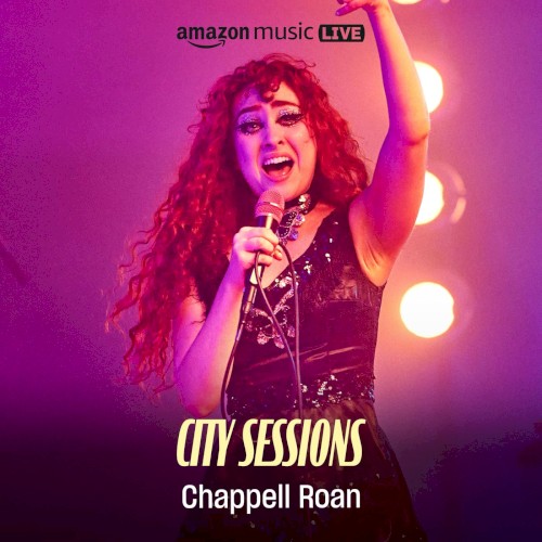 Chappell Roan: City Sessions (Amazon Music Live) cover